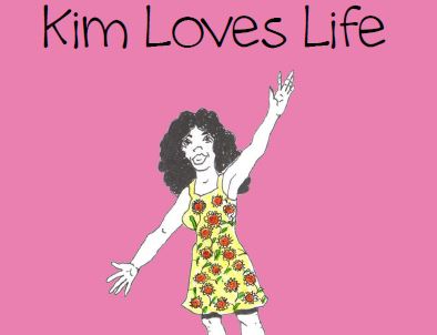 Kim Loves Life